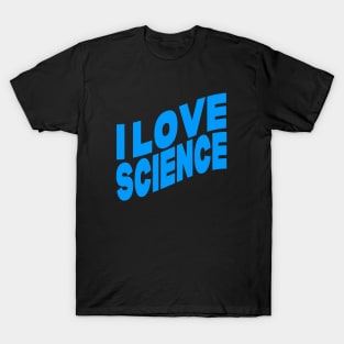 I love science T-Shirt